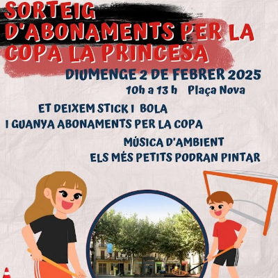 SORTEIG D'ENTRADES PER LA COPA DE LA PRINCESA